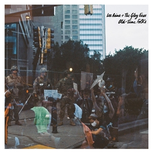 Bains, Lee & the Glory Fires – Old-Time Folks