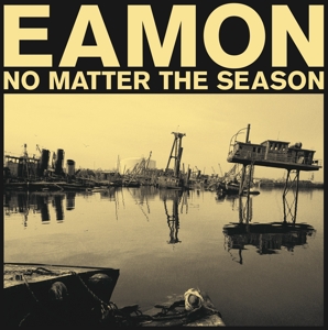 Eamon – No Matter the Season