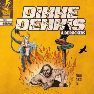 Dikke Dennis & De Rockers – Nee Heb Je/Chocomel