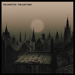 Sol Invictus – Last Man