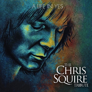 V/A – A Life In Yes: the Chris Squire Tribute