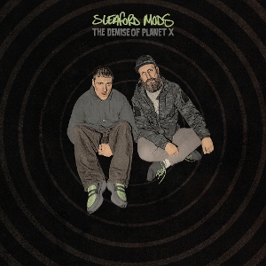 Sleaford Mods – The Demise of Planet X