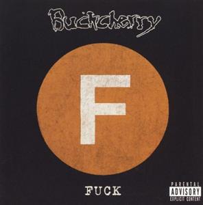 Buckcherry – Fuck