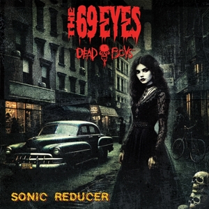 69 Eyes & Dead Boys – 7-Sonic Reducer