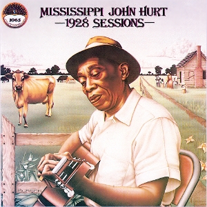 Hurt, Mississippi John – 1928 Sessions