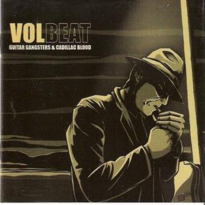 Volbeat – Guitar Gangster & Cadillac Blood