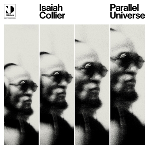 Collier, Isaiah – Parallel Universe