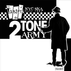 Toasters – 2 Tone Army