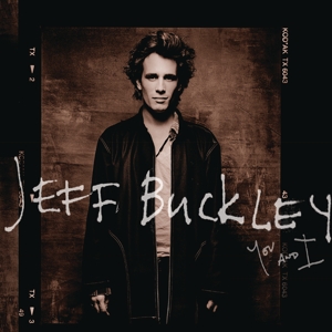 Buckley, Jeff – You and I