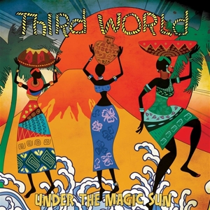 Third World – Under the Magic Sun