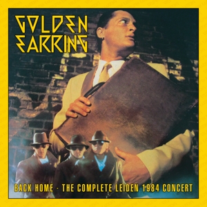Golden Earring – Back Home-Complete Leiden 1984 Concert