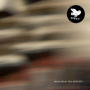 Moon Relay – Full Stop