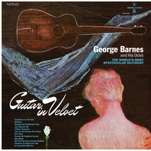 Barnes, George & Carl Kress – Guitar In Velvet