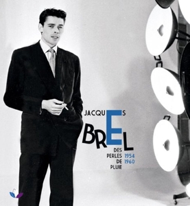 Brel, Jacques – Des Perles De Pluie 1954