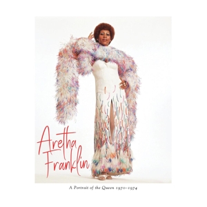 Aretha Franklin – A Portrait of the Queen - 1970