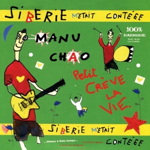 Chao, Manu – Siberie M'etait Contee