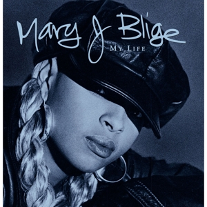 Blige, Mary J. – My Life