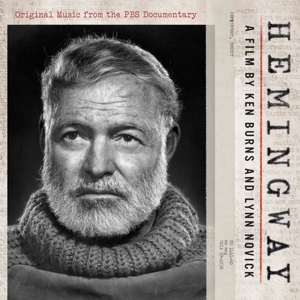 V/A – Hemingway, a Film By Ken Burns and Lynn Novick
