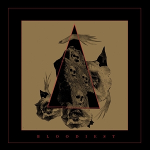 Bloodiest – Bloodiest