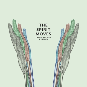 Langhorne Slim & the Law – Spirit Moves
