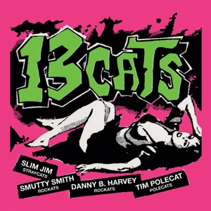 13 Cats – 13 Tracks