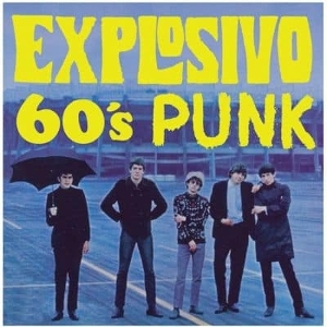 Various – Explosivo 60's Punk