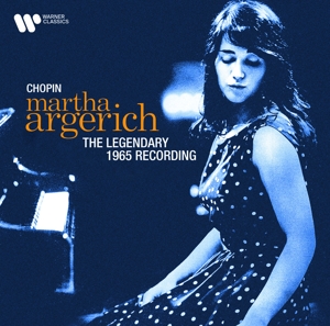 Argerich, Martha – Martha Argerich: Chopin