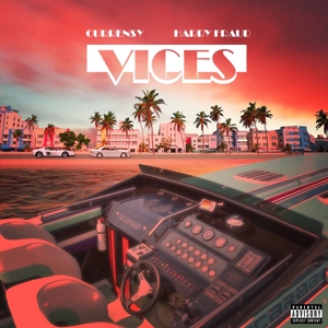 Currensy & Harry Fraud – Vices