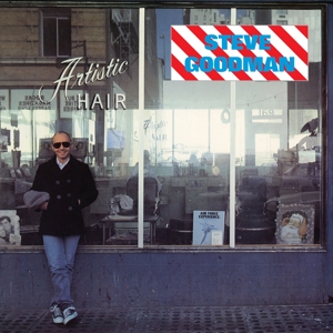 Goodman, Steve – Artistic Hair