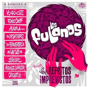 Los Fulanos – Los Refritos Imprevistos