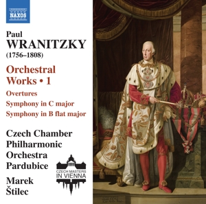 Czech Chamber Philharmonic Orchestra Pardubice – Paul Wranitzky: Orchestral Works Vol. 1