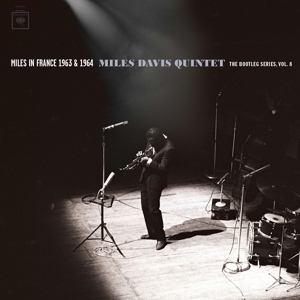 Davis, Miles – Miles In France 1963 & 1964 - Miles Davis Quintet: the Bootleg Series, Vol. 8