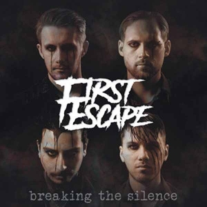 First Escape – Breaking the Silence