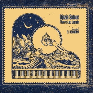 Jamain, Djazia Satour & Pierre-Luc – El Hourriya