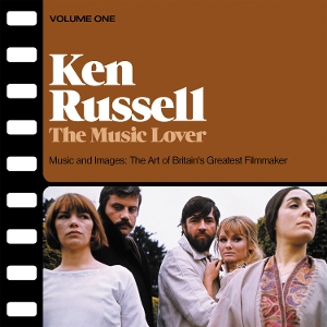 V/A – Ken Russell the Music Lover - Music and Images - the Art of Britain's Greatest Filmmake