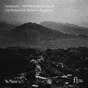 Ural Philharmonic Orchestra – Tchaikovsky: Manfred Symphony, Op. 58