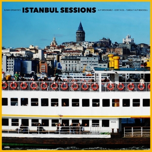 Ersahin, Ilhan – Istanbul Sessions: Halic