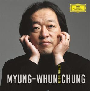 Chung, Myung-Whun – Musique Francaise