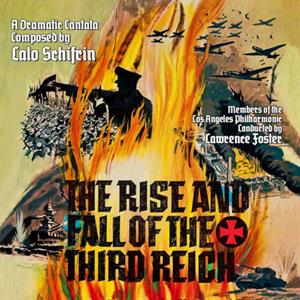 Schifrin, Lalo – The Rise and Fall of the Third Reich - a Dramatic Cantata