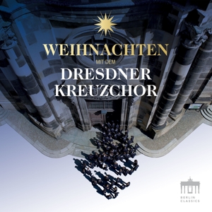 Dresdner Kreuzchor – Weihnachten Mit Dem Dresdner Kreuzchor