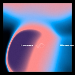 V/A – Fragments Ii - Lili Boulanger