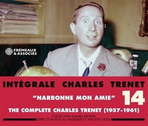 Trenet, Charles – Integrale Vol. 14 Narbonne Mon Ame