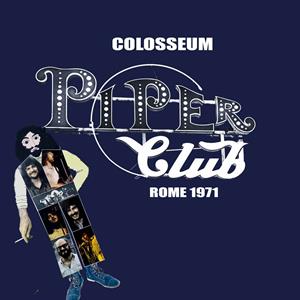 Colosseum – Live At the Piper Club, Rome, Italy 1971