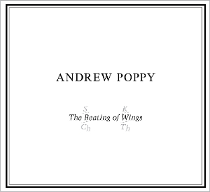 Poppy, Andrew – The Beating of Wings
