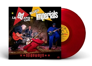 Lil' Ed & Blues Imperials – Slideways