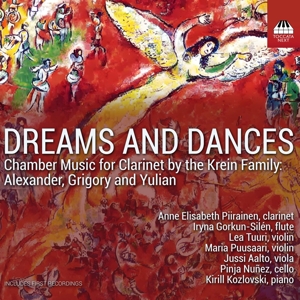 Various – Dreams and Dances: Chamber Music For the Clarinet By the Krein Family