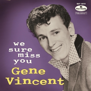 Vincent, Gene – We Sure Miss You