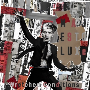 Majestoluxe – Wretched Conditions