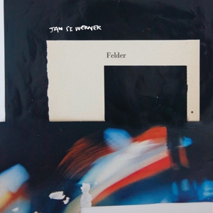St. Werner, Jan – Felder
