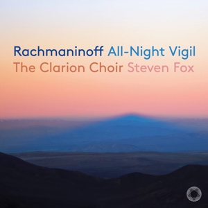 Clarion Choir – All Night Vigil